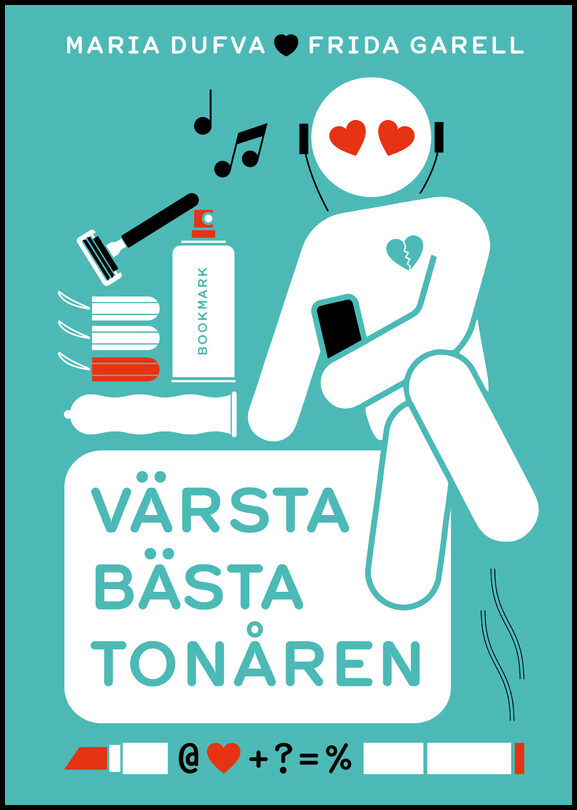 Dufva, Maria | Garell, Frida | Värsta bästa tonåren
