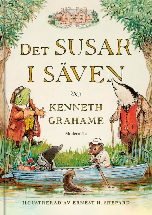Grahame, Kenneth | Det susar i säven