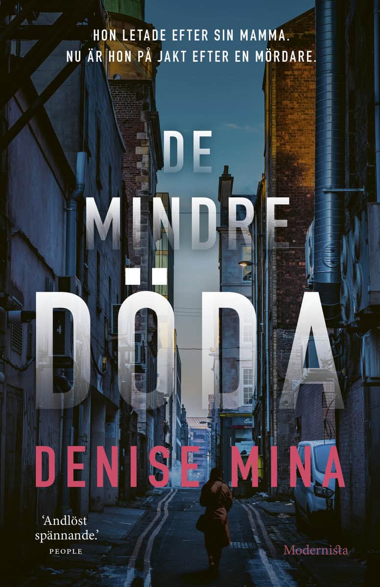 Mina, Denise | De mindre döda