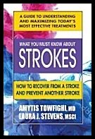 Amytis Towfighi and Laura Stevens | WHAT YOU MUST KNOW ABOUT STROKES