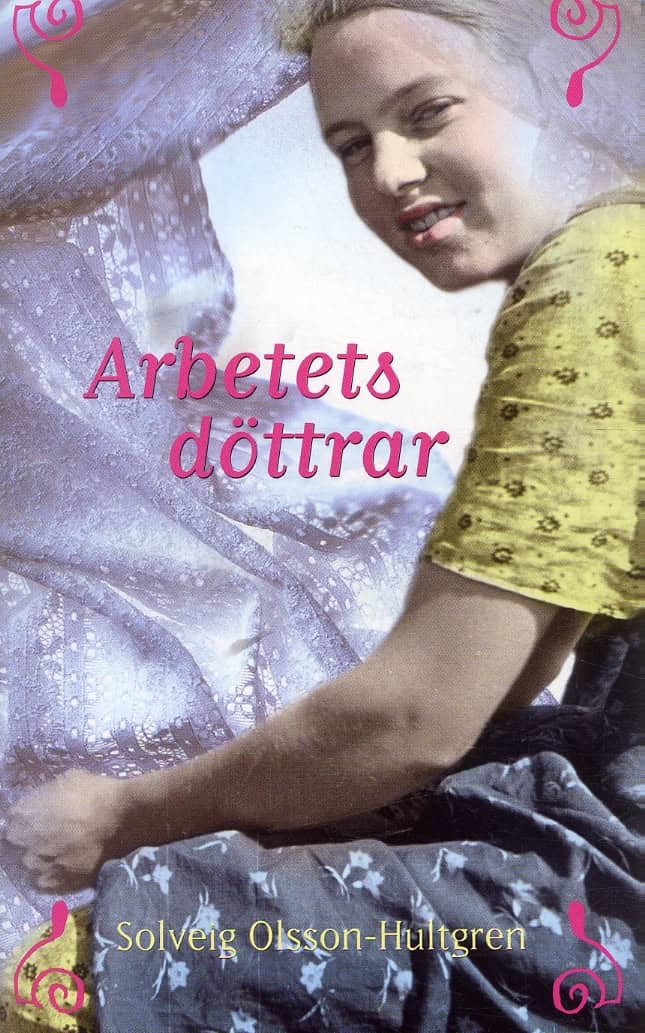 Olsson-Hultgren, Solveig | Arbetets döttrar