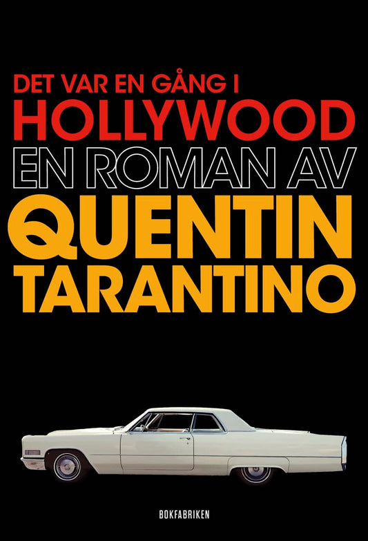 Tarantino, Quentin | Det var en gång i Hollywood