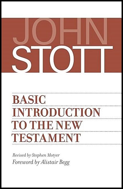 Stott, John | Basic introduction to the new testament