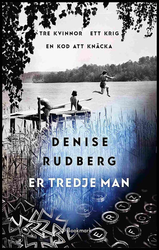 Rudberg, Denise | Er tredje man