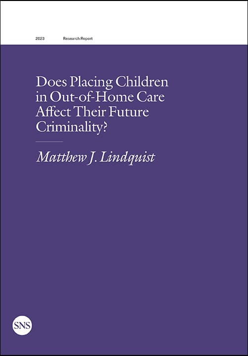 Lindquist, Matthew | Does Placing Children in Out-of-Home Care Affect Their Future Criminality?