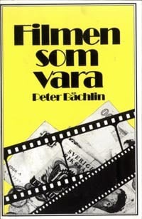 Bächlin, Peter | Filmen som vara
