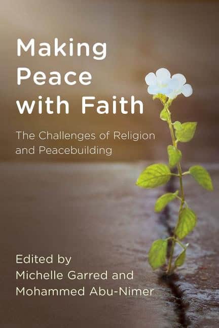 Abu-nimer, Mohammed [red.] | Making peace with faith : The challenges of religion and peacebuilding