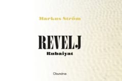 Ström, Markus | Revelj : Rubaiyat