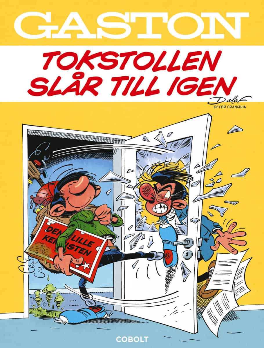 Delaf | Gaston. Tokstollen slår till igen : Tokstollen slår till igen