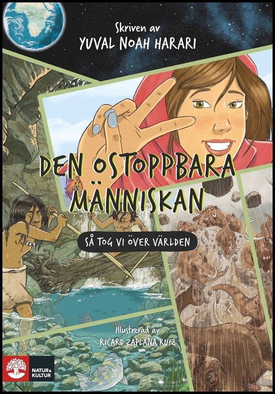 Harari, Yuval Noah | Den ostoppbara människan : Så tog vi över världen