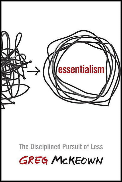 Mckeown, Greg | Essentialism