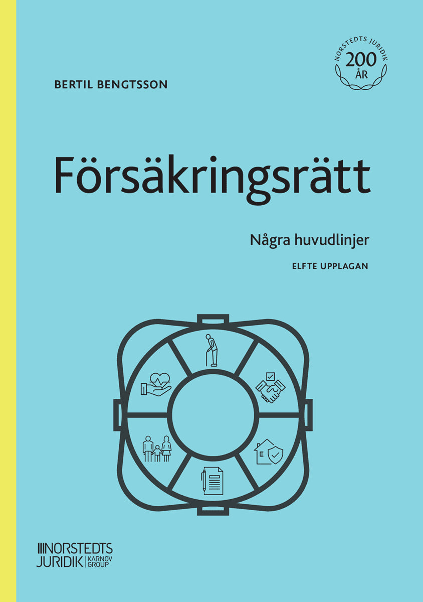 Bengtsson, Bertil | Försäkringsrätt : Några huvudlinjer