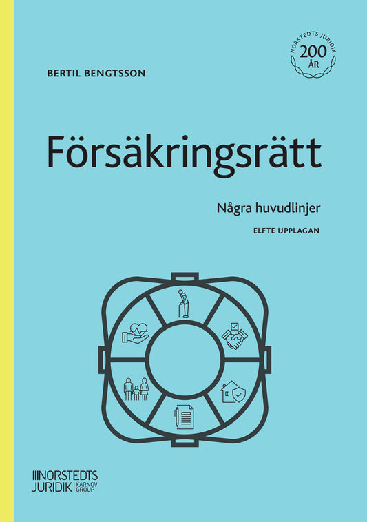 Bengtsson, Bertil | Försäkringsrätt : Några huvudlinjer