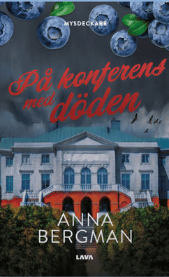 Bergman, Anna | På konferens med döden