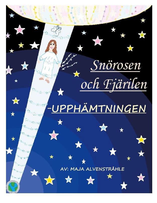 Alvenstråhle, Maja | Snörosen och fjärilen : - Upphämtningen