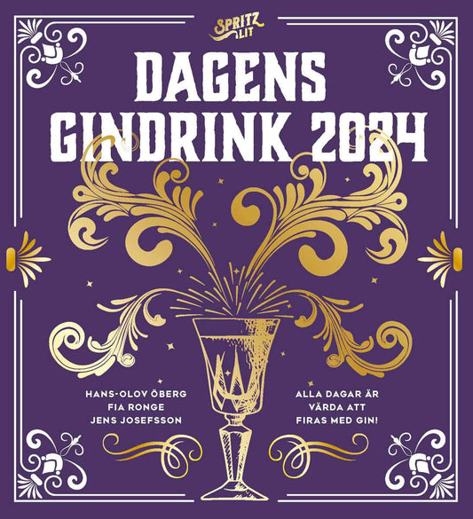 Josefsson, Jens | Ronge, Fia | Öberg, Hans-Olov | Dagens Gindrink 2024