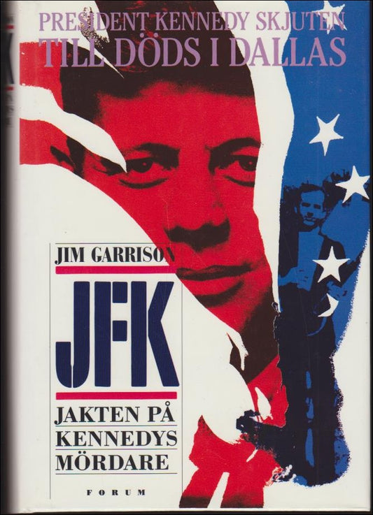 Garrison, Jim | JFK : Jakten på Kennedys mördare