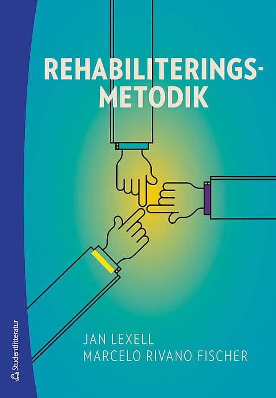Lexell, Jan | Rivano Fischer, Marcelo | Rehabiliteringsmetodik