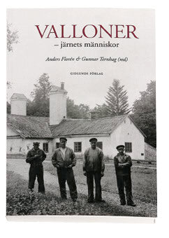 Valloner : Järnets människor