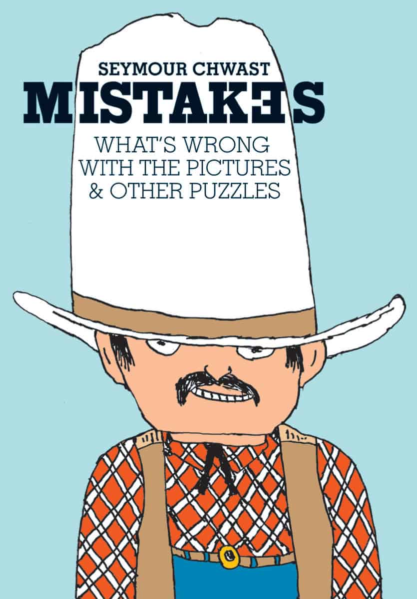 Seymour Chwast | Mistakes : Whats Wrong with the Picture  Other Puzzles