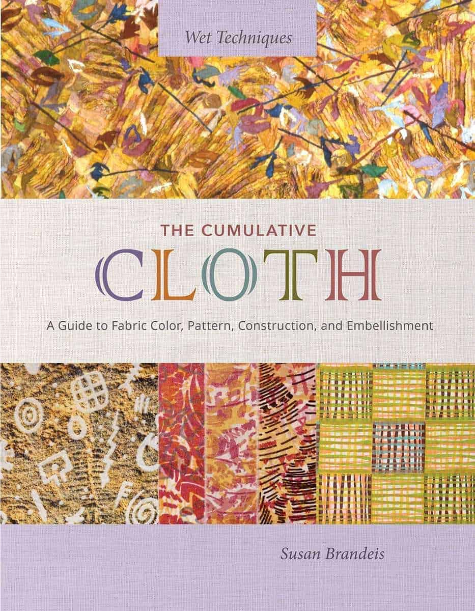 The Cumulative Cloth, Wet Techniques