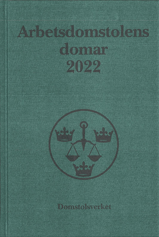 Arbetsdomstolens domar årsbok 2022 (AD)