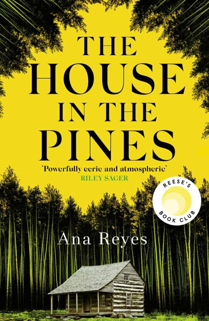 Reyes, Ana | The House in the Pines