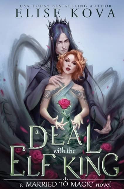 Kova, Elise | A Deal With The Elf King