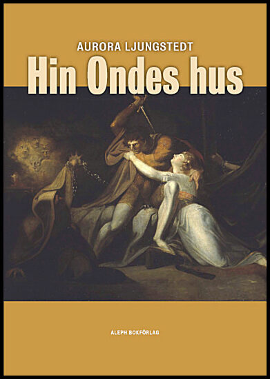 Ljungstedt, Aurora | Hin Ondes hus