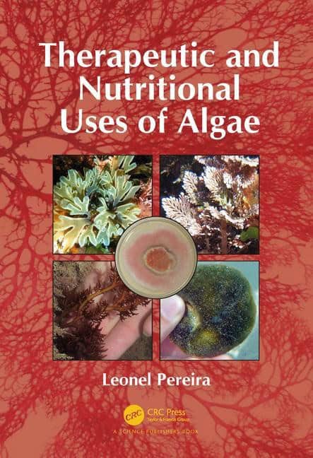 Pereira, Leonel (university Of Coimbra,  Portugal) | Therapeutic and nutritional uses of algae