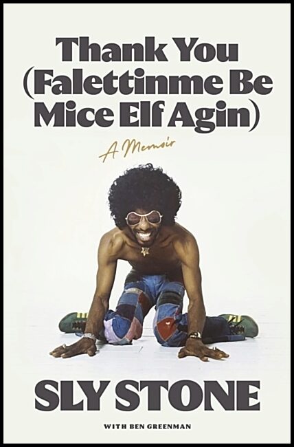 Stone, Sly | Thank You (Falettinme Be Mice Elf Agin)