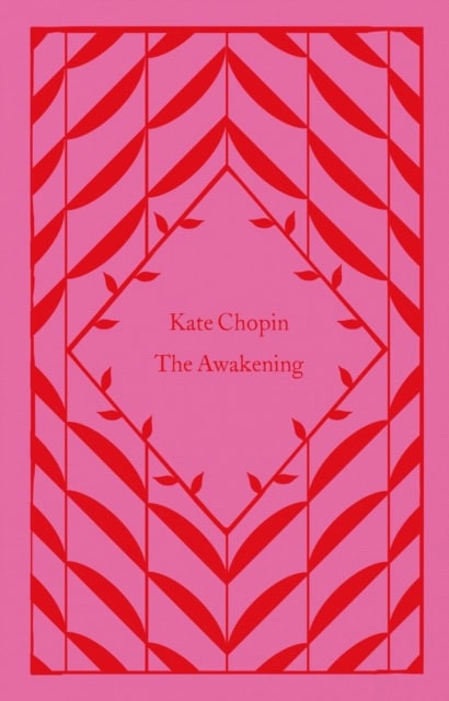 Chopin, Kate | The Awakening