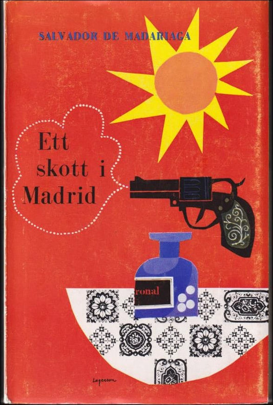 Madariaga, Salvador de | Ett skott i Madrid