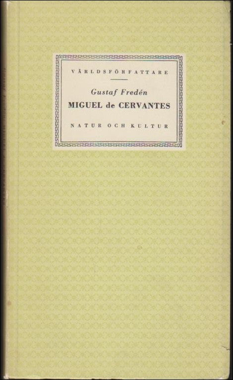 Fredén, Gustaf | Miguel de Cervantes