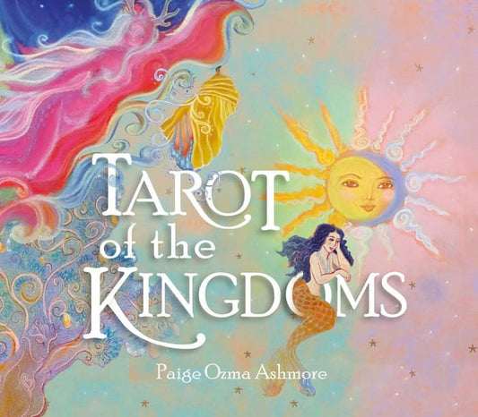 Ashmore, Paige | Tarot of the Kingdoms