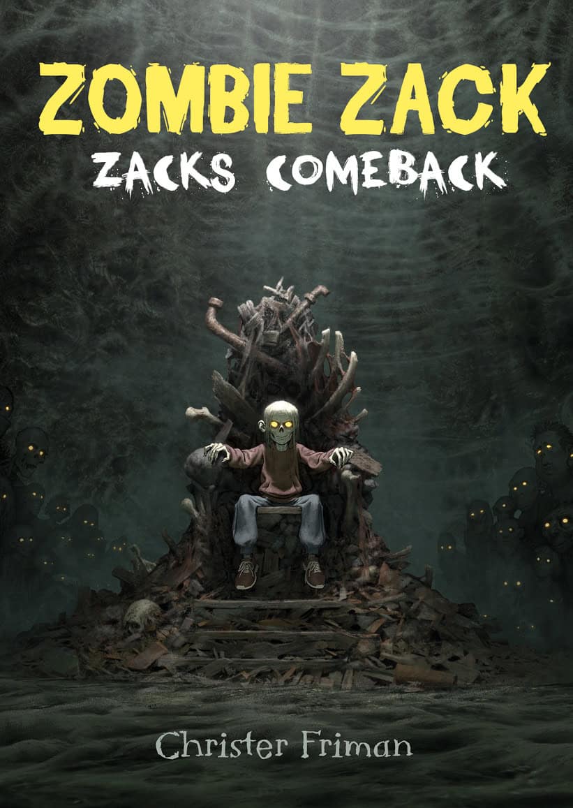 Friman, Christer | Zombie Zack : Zacks comeback