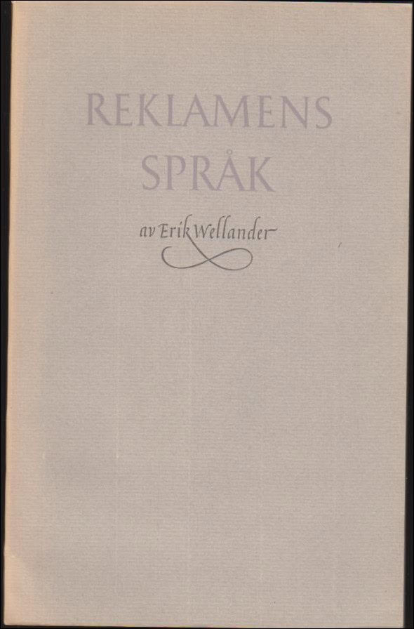 Wellander, Erik | Reklamens språk
