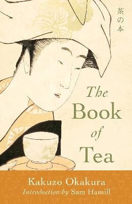 Okakura, Kakuzo | The Book of Tea