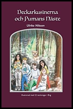 Nilsson, Ulrika | Deckarkusinerna och Pumans näste