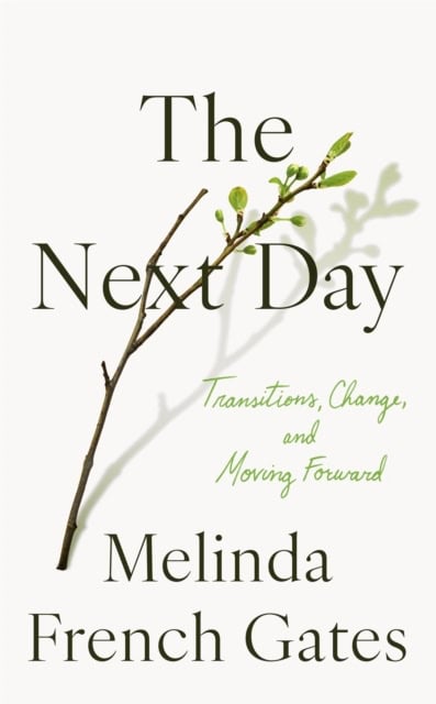 Gates, Melinda French | The Next Day