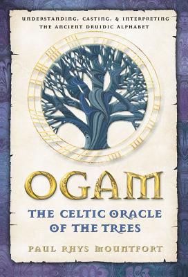 Mountfort Paul Rhys | Ogam : The Celtic Oracle Of The Trees (24 B&W Illustrations)