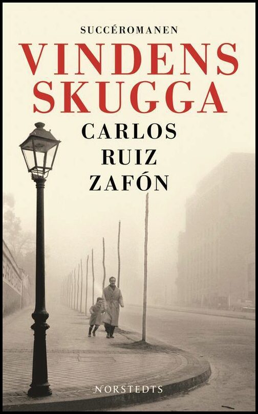 Ruiz Zafón, Carlos | Vindens skugga