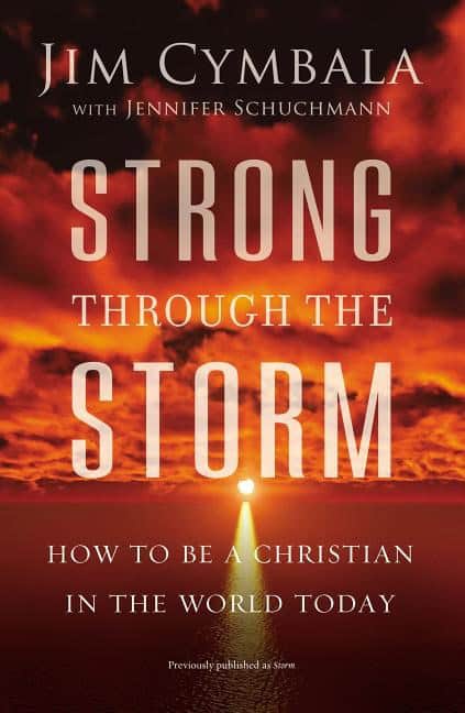 Cymbala, Jim | Strong through the storm : How to be a christian in the world today