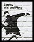 Banksy | Wall and Piece