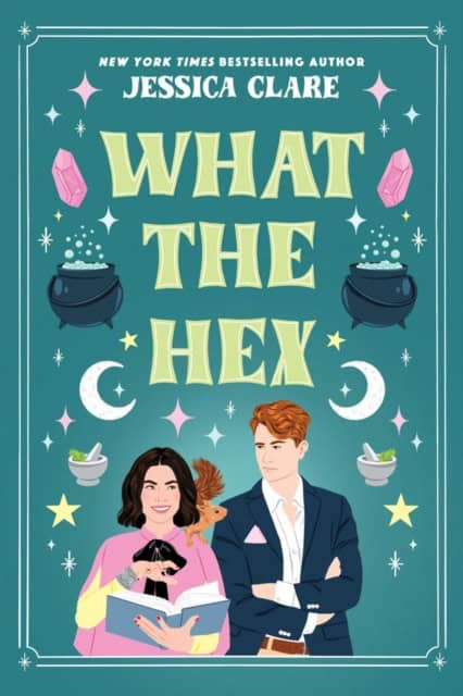Clare, Jessica | What the Hex