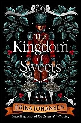 Johansen, Erika | The Kingdom of Sweets