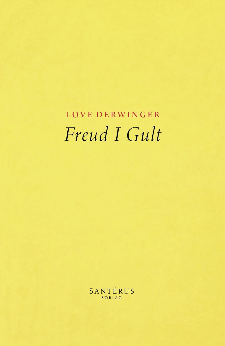 Derwinger, Love | Freud i Gult
