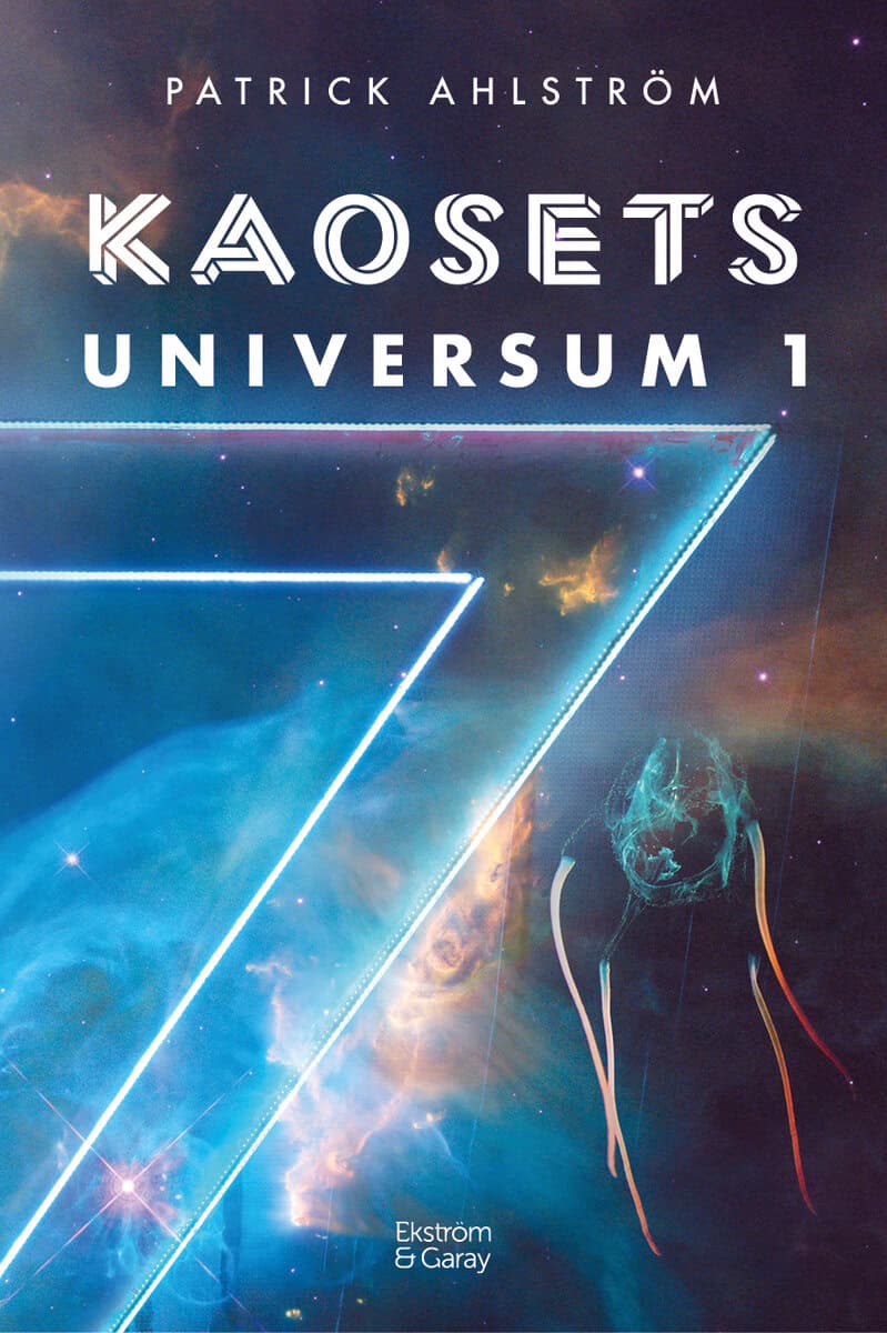 Ahlström, Patrick | Kaosets universum 1