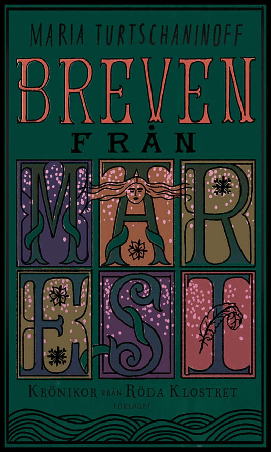 Turtschaninoff, Maria | Breven från Maresi : Krönikor från röda klostret