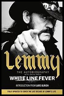 Kilmister, Lemmy | White Line Fever